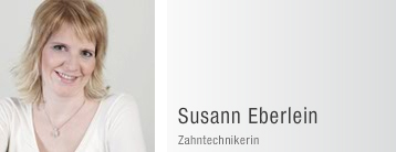 Zahnheilkunde, Susann Eberlein